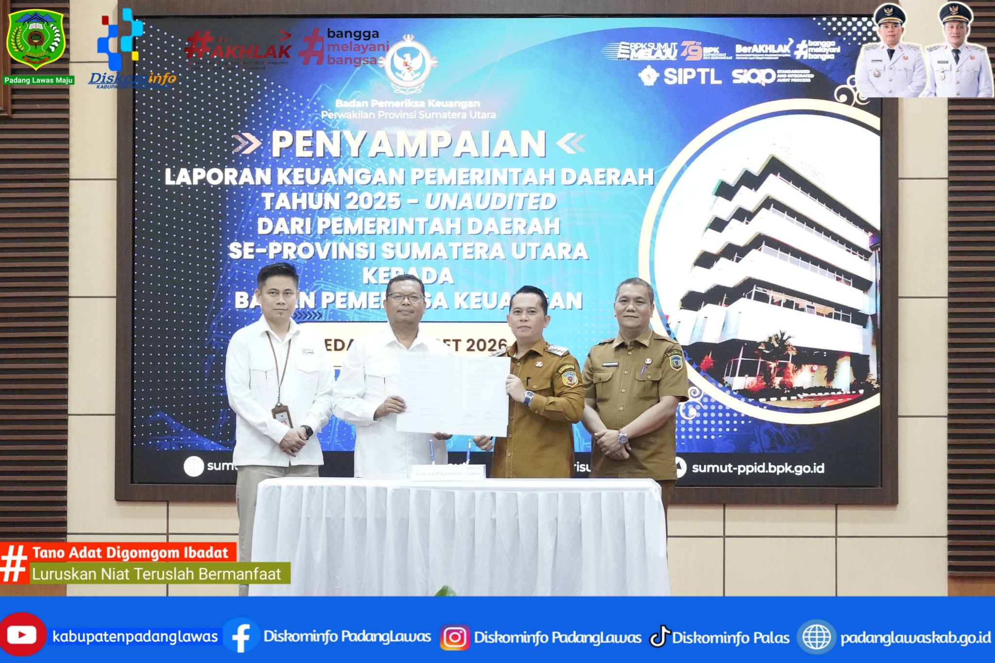 PENYERAHAN LAPORAN KEUANGAN PEMERINTAH DAERAH KABUPATEN PADANG LAWAS TAHUN ANGGARAN 2025.