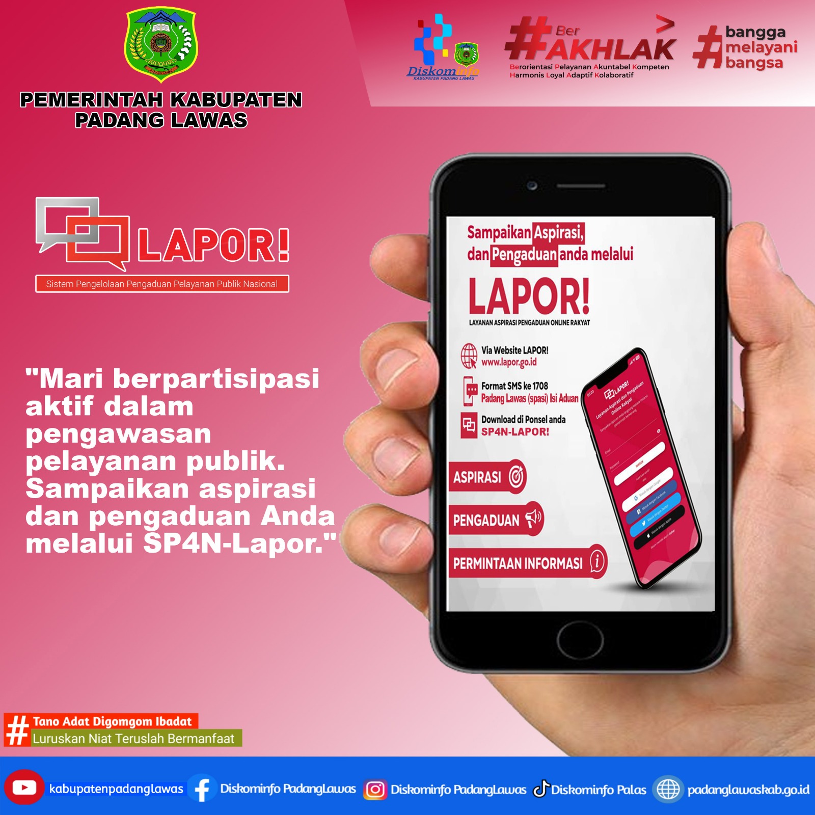 AKUN RESMI SP4N-LAPOR!, SARANA PENYAMPAIAN ASPIRASI DAN PENGADUAN PELAYANAN PUBLIK DI INDONESIA